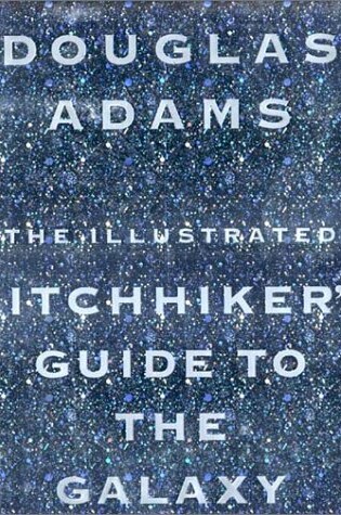 Cover of The Illustrated "Hitch-Hiker's Guide to the Galaxy"