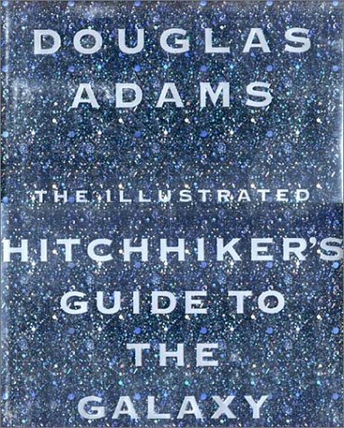 Book cover for The Illustrated "Hitch-Hiker's Guide to the Galaxy"