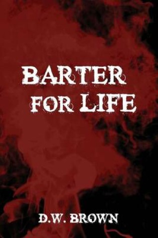 Cover of Barter for Life