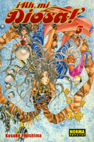 Cover of Ah, Mi Diosa!, Volume 5