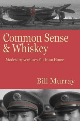 Cover of Common Sense and Whiskey