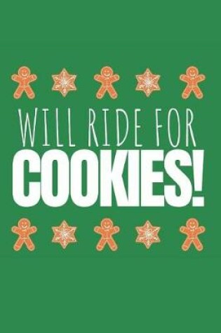 Cover of Will Ride for Cookies!