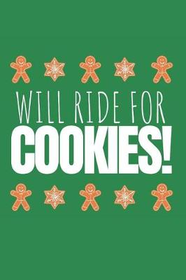 Book cover for Will Ride for Cookies!
