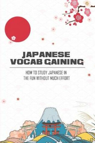 Cover of Japanese Vocab Gaining