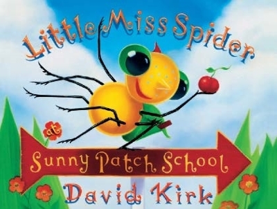 Book cover for LITTLE MISS SPIDER SUNNY PATCH SCHOOL
