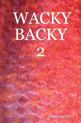 Book cover for Wacky Backy 2