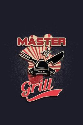 Book cover for Master of the Grill