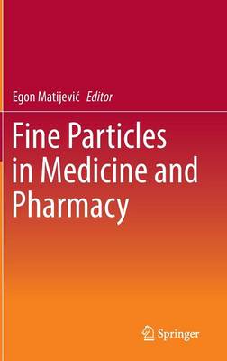 Cover of Fine Particles in Medicine and Pharmacy