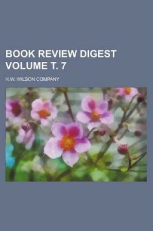 Cover of Book Review Digest Volume . 7