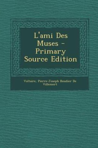 Cover of L'Ami Des Muses - Primary Source Edition