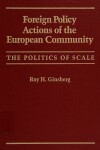 Book cover for Foreign Policy Actions and the European Community