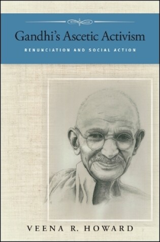 Cover of Gandhi's Ascetic Activism