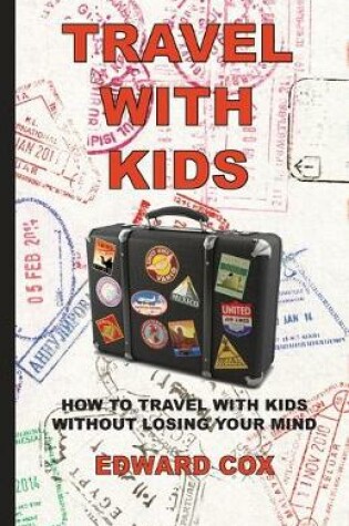 Cover of Travel With Kids