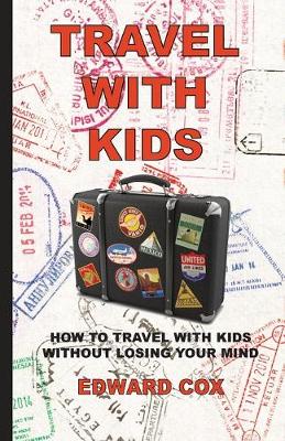 Book cover for Travel With Kids