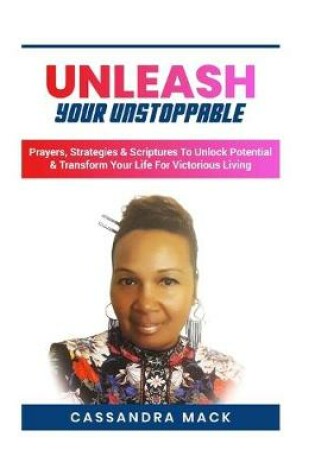 Cover of Unleash Your Unstoppable