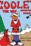 Book cover for Cooley the Ant and the Christmas Crisis