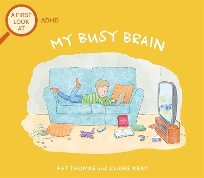 Book cover for A First Look At: ADHD: My Busy Brain