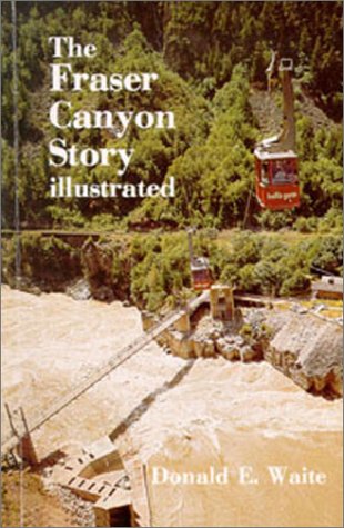 Book cover for Fraser Canyon Story