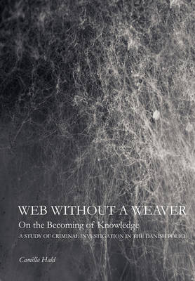 Book cover for Web Without a Weaver- On the Becoming of Knowledge