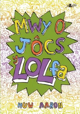 Book cover for Mwy o Jôcs y Lolfa