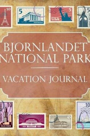 Cover of Bjornlandet National Park Vacation Journal