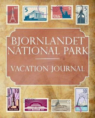 Book cover for Bjornlandet National Park Vacation Journal