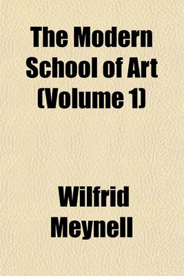 Book cover for The Modern School of Art (Volume 1)