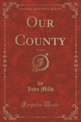 Book cover for Our County, Vol. 2 of 3 (Classic Reprint)