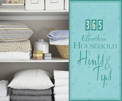 Book cover for 365 Effortless Household Hints and Tips