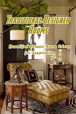 Book cover for Traditional Designer Rooms