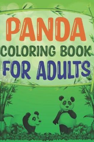 Cover of Panda Coloring Book For Adults