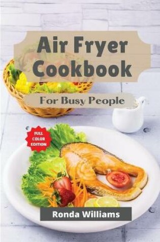 Cover of Air Fryer Cookbook for Busy People