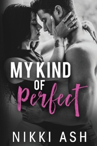 Cover of My Kind of Perfect