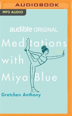 Book cover for Meditations with Miya Blue