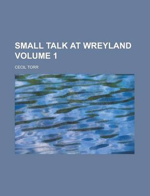 Book cover for Small Talk at Wreyland (Volume 1)