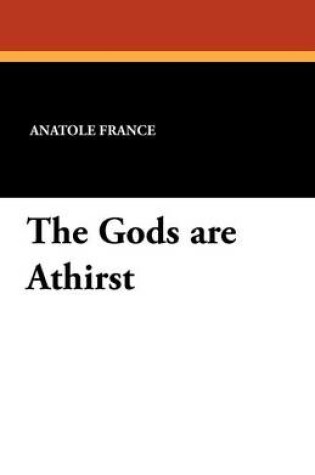 Cover of The Gods Are Athirst