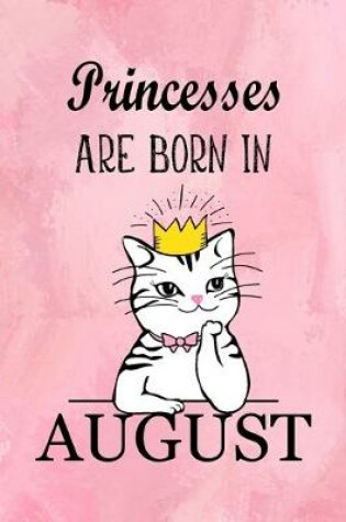 Cover of Princesses Are Born In August