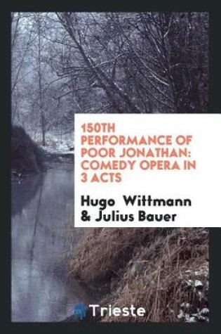 Cover of 150th Performance of Poor Jonathan