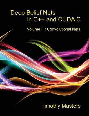 Book cover for Deep Belief Nets in C++ and Cuda C