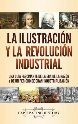 Book cover for La Ilustracion y la revolucion industrial