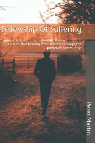 Cover of Fellowship Of Suffering