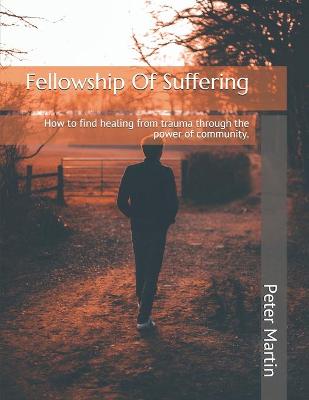 Book cover for Fellowship Of Suffering