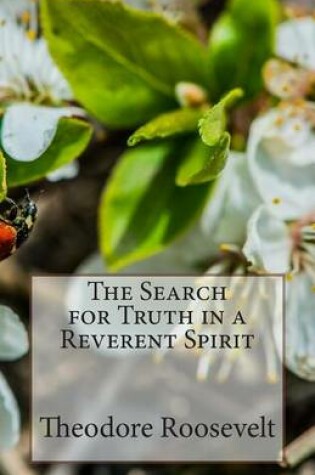 Cover of The Search for Truth in a Reverent Spirit