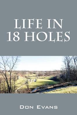 Book cover for Life In 18 Holes