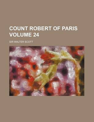 Book cover for Count Robert of Paris Volume 24