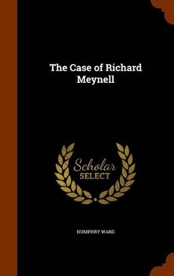 Book cover for The Case of Richard Meynell
