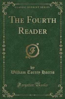 Book cover for The Fourth Reader (Classic Reprint)