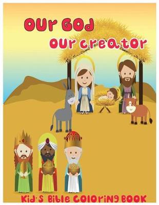Book cover for Our God, Our Creator.
