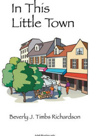 Cover of In This Little Town