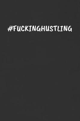 Book cover for #fuckinghustling